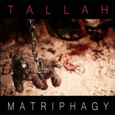 Matriphagy by Tallah (CD, 2020)