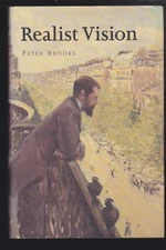 Realist Vision by Peter Brooks Hardcover 2005 LN