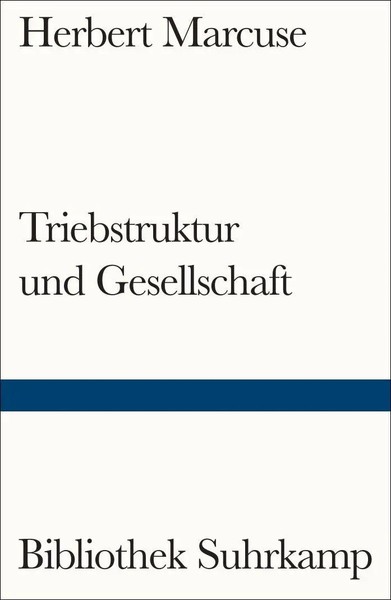 Herbert Marcuse | Triebstruktur Und Gesellschaft | Taschenbuch | Deutsch (2024)-image