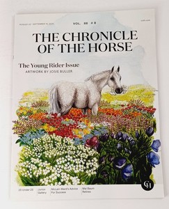 The Chronicle of the Horse August 22 - September 19, 2025 Vol 88 #8 Young Rider