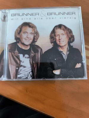 Brunner & Brunner - Wir sind alle über 40 (ihre 20 größten Hits inkl. Shanana, H