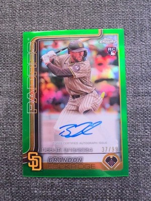 2025 TOPPS CHROME BRANDON LOCKRIDGE ROOKIE GREEN REFRACTOR AUTO /99 RC