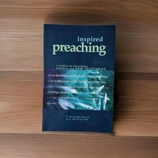Inspired Preaching By C. Richard Wells & A Boyd Luter