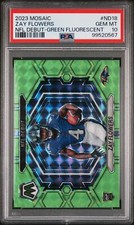 2023 PANINI MOSAIC NFL DEBUT GREEN FLUORESCENT #ND18 ZAY FLOWERS 7/10 PSA 10
