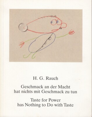 Geschmack an der Macht hat nicht mit Geschmack zu tun. Handzeichnungen und Radie