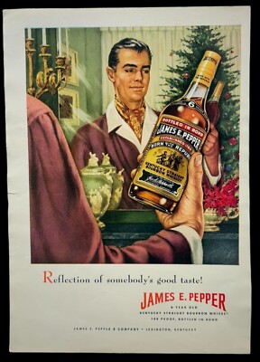 James E Pepper Bourbon Whiskey Vintage Print Ad 40s Kentucky Straight Alcohol