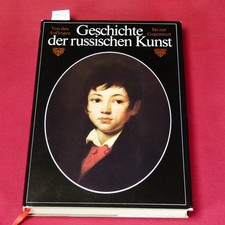 Geschichte der Russischen Kunst, Von den Anfängen bis zur Gegenwart - VEB 1975