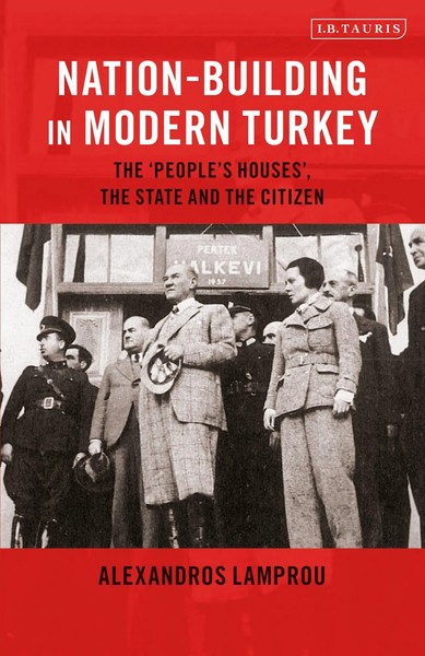 Alexandros Lamprou | Nation-Building In Modern Turkey | Taschenbuch | Englisch-image