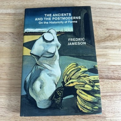 Ancients & Postmoderns Fredric Jameson 2015 Cultural Theory Philosophy Verso