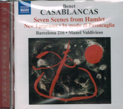 Casablancas: Sieben Hamlet-Szenen, im Passacaglia-Modus: Barcelona 216, Vald CD