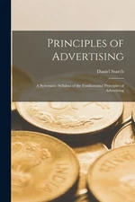 Daniel Starch Principles of Advertising (Paperback) (UK IMPORT)