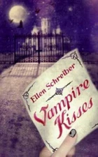 Vampire Kisses - Paperback By Schreiber, Ellen - GOOD