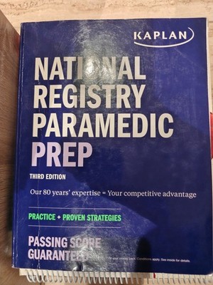 National Registry Paramedic Prep Practice Proven Strategies Kaplan third edition