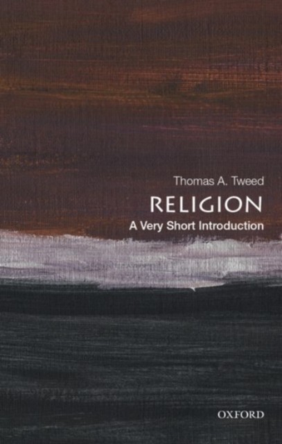 Religion: A Very Short Introduction by Thomas A. Tweed NEW - Image 5