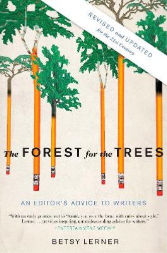 Betsy Lerner The Forest for the Trees (Revised and Updated) (Tascabile)