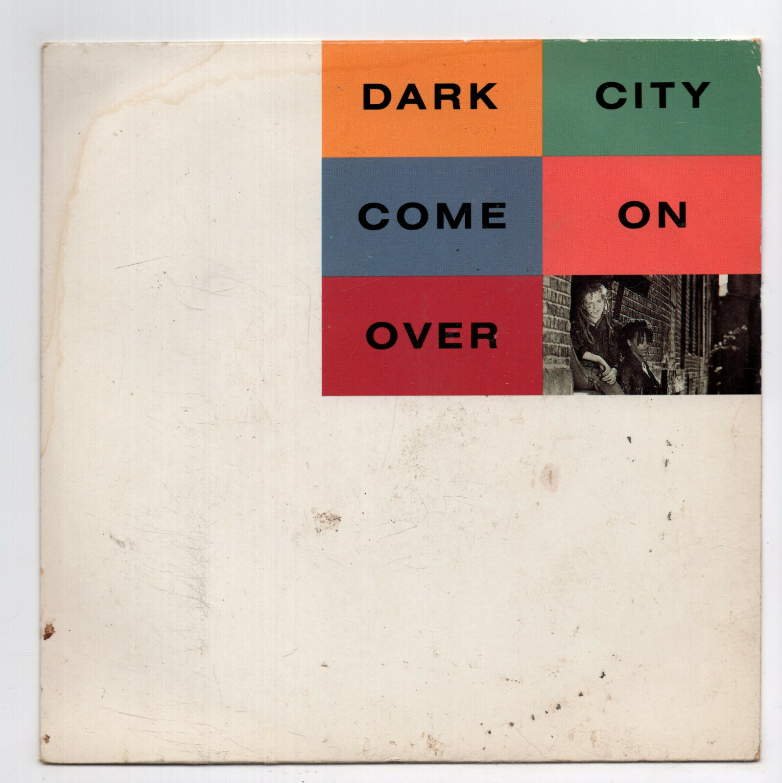 (H158) Dark City, Come On Over - 1986 - 7"" vinyl