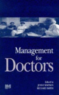 Management for Doctors, Smith, Richard, Simpson, Jenny, Good