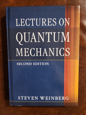 Lectures on Quantum Mechanics by Steven Weinberg: Used VG