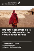 Impacto EconóMico De La MineríA Artesanal En Las Comunidades Rurales Taschenbuch