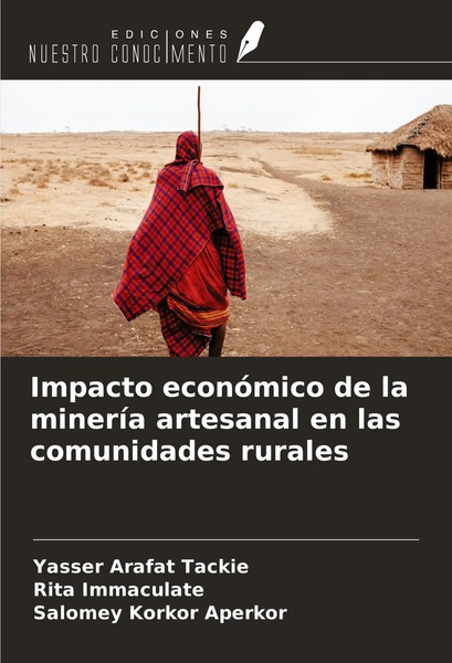 Impacto EconóMico De La MineríA Artesanal En Las Comunidades Rurales Taschenbuch-image
