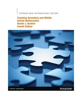 Teaching Secondary and Middle School Mathematics: Pearson New         Internatio