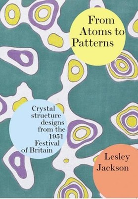 From Atoms to Patterns: Crystal Struc... by Jackson, Lesley Paperback / softback