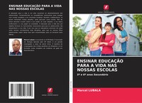 Marcel Lubala | Ensinar EducaÇÃO Para A Vida Nas Nossas Escolas | Taschenbuch