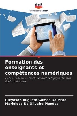 Formation des enseignants et comptences numriques by Gleydson Augusto Gomes Da M