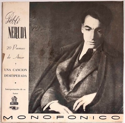 Pablo Neruda   20 Poemas De Amor Y Una Cancion Desesperada - Vinyl RARE Codiscos