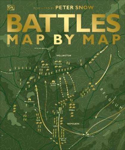 Battles Map by Map (Copertina rigida) DK History Map by Map