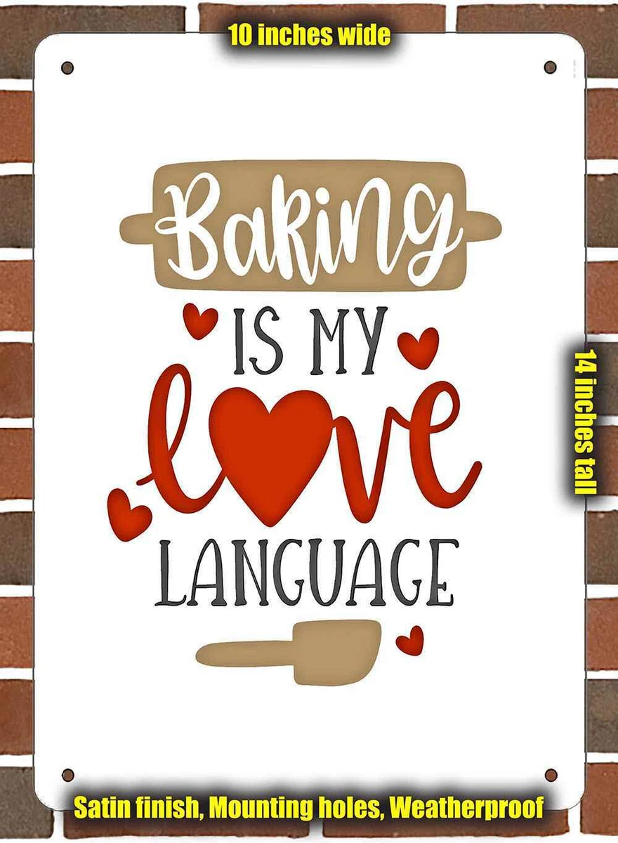 I Love Baking Sign