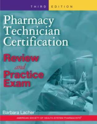 Pharmacy Technician Certification Review and Practice Exam - Paperback - GOOD