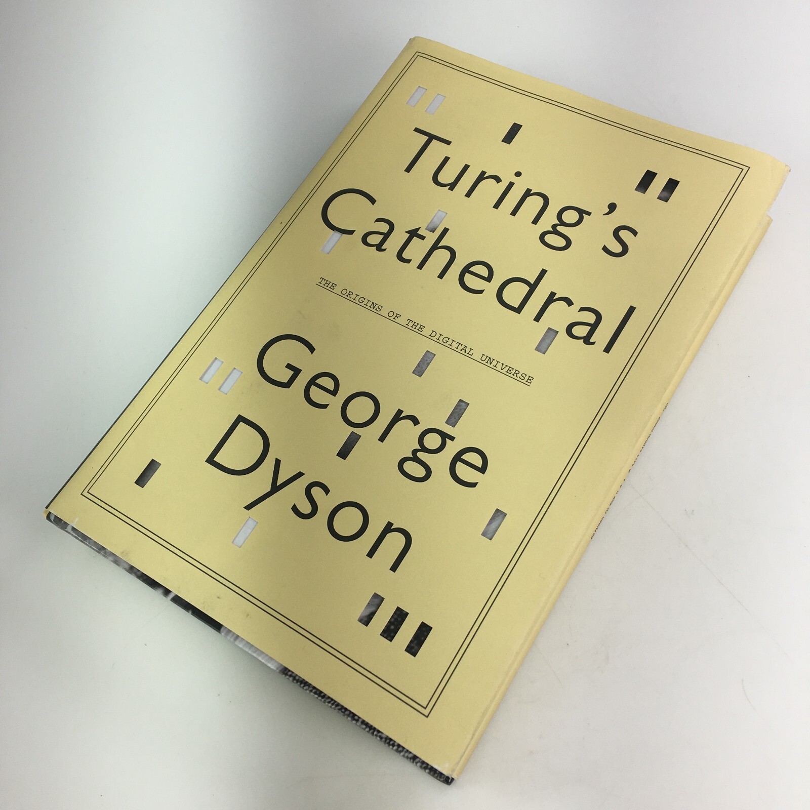 Turing's Cathedral : The Origins of the Digital Universe by George ...