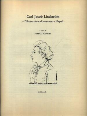 CARL JACOB LINDSTROM UND DIE KOSTÜMILLUSTRATION IN NEAPEL ERSTE AUSGABE
