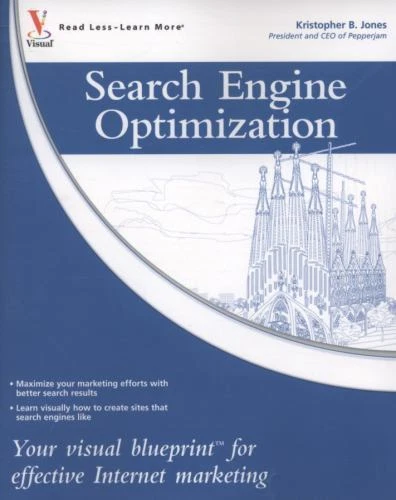 Search Engine Optimization: Your Visual Blueprint for Effective Internet...