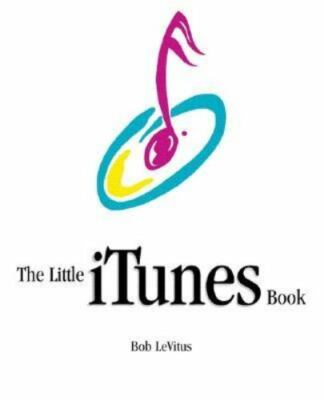 The Little iTunes Book by Bob LeVitus