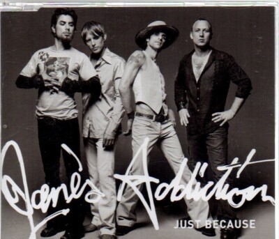 Just Because by Jane's Addiction (2 track CD single, 2003)