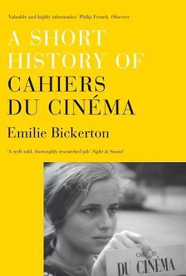 A Short History of Cahiers du Cinema, Bickerton, Emilie, Good Book