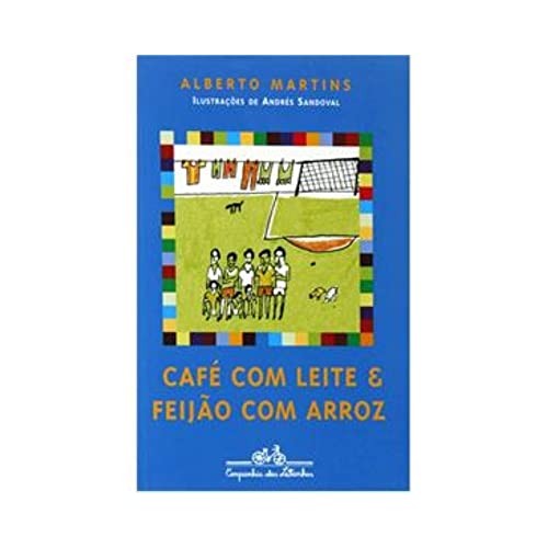 Café-Com-Leite e Feijâo-Com-Arroz