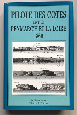 Küstenpilot zwischen Penmarc'h und La Loire A. Bouquet de la Grye 1987 Marine
