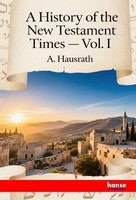 A History Of The New Testament Times A. Hausrath