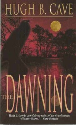 The Dawning - Paperback, by Cave Hugh B. - Acceptable