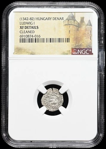MEDIEVAL HUNGARY. Ludwig I, 1342-1382 AD. Silver Denar. Saracen, NGC XF Details