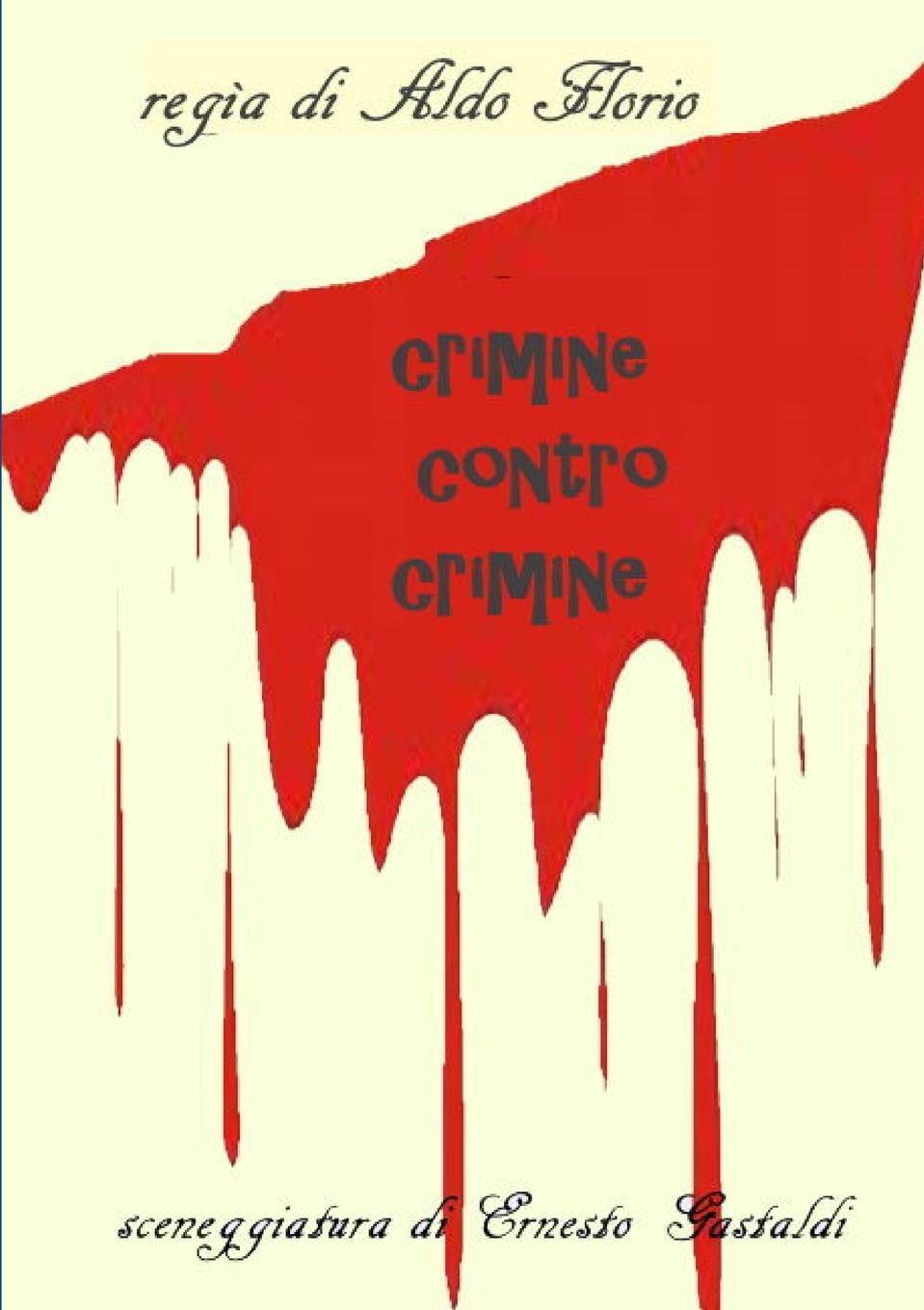 Thumbnail - Crimine Contro Crimine Ernesto Gastaldi Taschenbuch Paperback