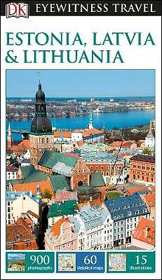 DK Eyewitness Estonia, Latvia and Lithuania by DK Eyewitness (Paperback, 2017)