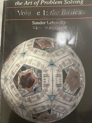 The Art of Problem Solving, Volume 1 : The Basics by Richard Rusczyk 