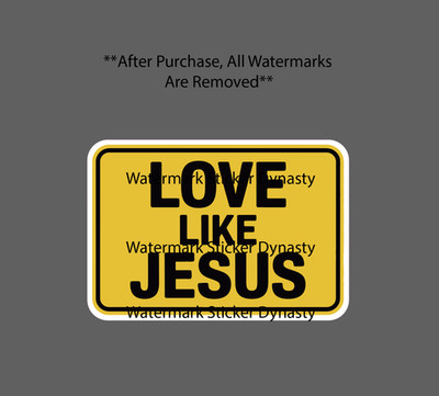 Love Like Jesus Sticker Waterproof Decal Christ Life Christian Gift NEW