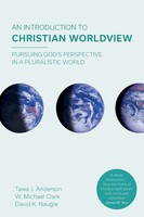 An Introduction To Christian Worldview | Tawa J. Anderson (U. A.) | Taschenbuch