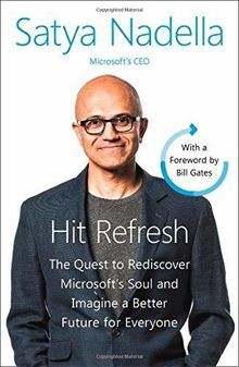 Hit Refresh: A Memoir by Microsofts CEO  von Nadella, Satya | Buch | Zustand gut