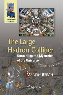 The Large Hadron Collider - 9781441956675